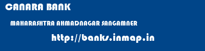 CANARA BANK  MAHARASHTRA AHMADNAGAR SANGAMNER   banks information 